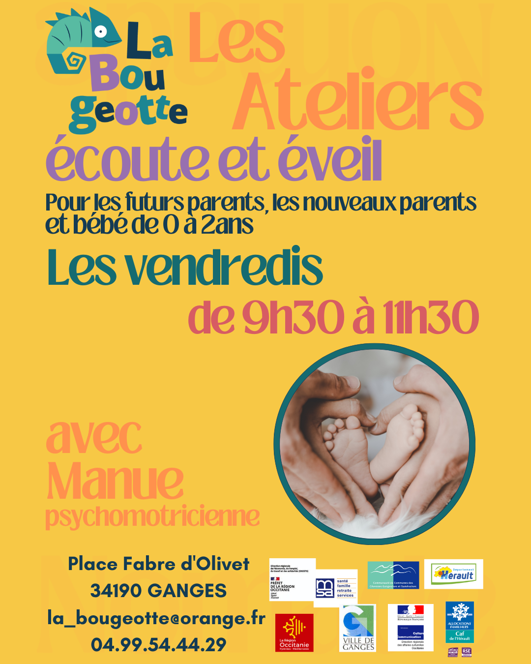Affiche des ateliers écoute et éveil avec Manue psychomotricienne les vendredis de 9h30 à 11h30, pour futurs parents, nouveaux parents et bébés de 0 à 2 ans