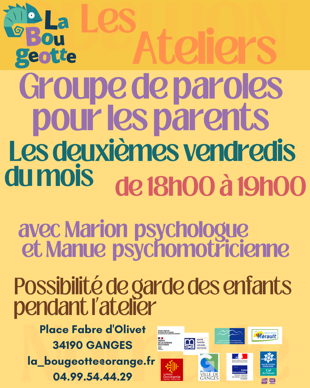 Affiche du groupe de paroles pour les parents les deuxièmes vendredis du mois de 18h00 à 19h00 avec Marion psychologue et Manue psychomotricienne, possibilité de garde des enfants pendant l'atelier